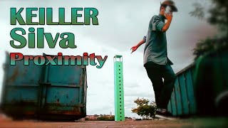 ●KEILLER SILVA ● P r o x i m i t y ●  ❍ Leo Films ❍  「Free Step」