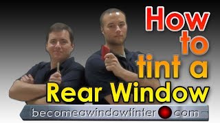 How to tint a rear window on a car (ONE PIECE INSTALLATION)