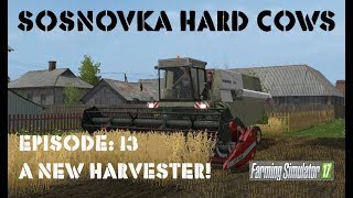 Farming Simulator 2017 Sosnovka Hard Cows Episode:13 A New Harvester!!