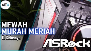 HARGA MURAH DESIGN MEWAH PERFORMA GAGAH Asrock B365 Phantom Gaming 4 Dan Z390 Phantom Gaming