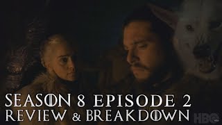 Game of Thrones Season 8 Episode 2 Review and Breakdown