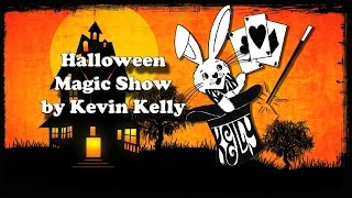Halloween Magic Show by Kevin Kelly