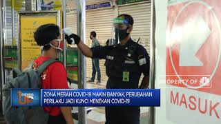 Zona Merah Makin Banyak, Perubahan Prilaku Jadi Kunci Menekan Covid-19