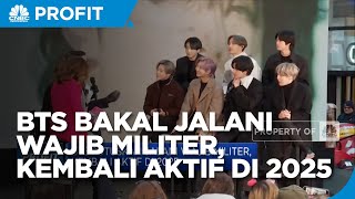 BTS Putuskan Jalani Wajib Militer, Kembali Aktif di 2025