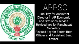 APPSC latest news,Revised key for Panchayat Secretary and Forest beat officer &Assistant beat office
