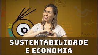 Sustentabilidade nas profissões: economia