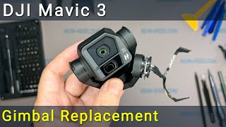 DJI Mavic 3 Gimbal Replacement
