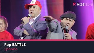 Qahqaha - Rep BATTLE | Кахкаха - Реп батл