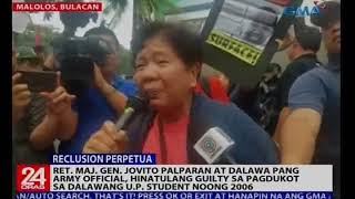 Palparan at dalawa pang army official, hinatulang guilty sa pagdukot sa 2 U.P. Student noong 2006