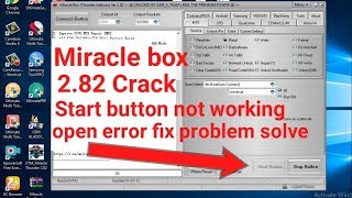 Miracle box 2.82 crack / start button not working / error fix problem solve