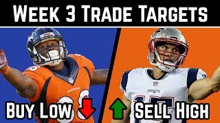 2018 Fantasy Football Advice - Week 3 Trade Targets