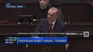 Erdogan Sebut Israel Teroris