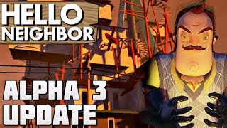 ALPHA 3 GAMEPLAY, SECRETS & ENDING?! | Hello Neighbor Alpha 3 Gameplay