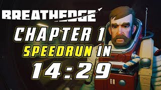 BREATHEDGE SPEEDRUN former WR - Chapter 1 Any% in 14:29