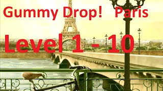 Gummy Drop! Конфетки! - Paris Level 1 - 10 Walkthrough прохождение