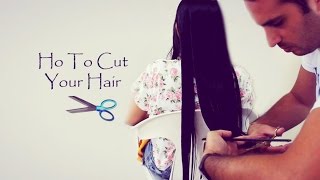 How to cut your Hair ,كيفية قص الشعر خطوة بخطوة
