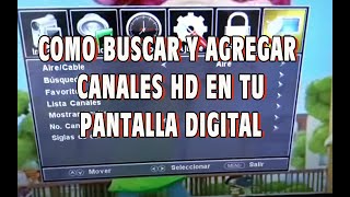 COMO BUSCAR  CANALES DE TV HD EN TU PANTALLA DIGITAL #Tutoscast
