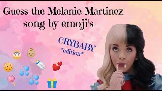 Try to guess the Melanie Martinez song by emoji's (CRYBABY)