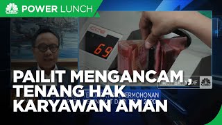 Saat Pailit Mengancam, Hak Karyawan Terlindungi?
