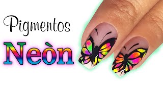Clase #19 Uñas con Pigmentos Neòn// Diseño de mariposas /Esmalte semipermanente// funnailstatyz?