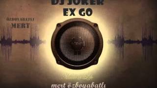 Dj Mert Özboyabatlı - Ex go (2014 Full project)