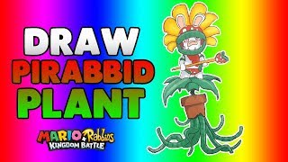 Draw PIRABBID PLANT [Piranha Rabbid] (Mario + Rabbids Kingom Battle) - GTR Drawing