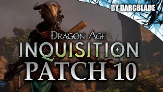 Dragon Age Inquisition Patch 10 : New Character and features!