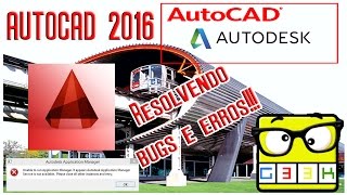 Resolvendo bugs do Autocad 2016 Full e LT