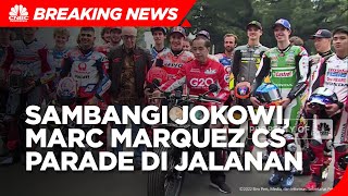 Sambangi Jokowi, Marc Marquez Cs Parade di Jalanan Ibu Kota