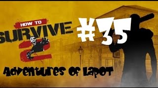 How to Survive 2: Прохождение миссии от Роско "Авария"