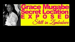 LATEST, Grace Mugabe Secret Location Exposed by son