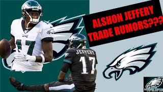 Eagles News: Alshon Jeffery Trade Destinations + Amazon ‘All or Nothing’ & Eagles OC Candidates