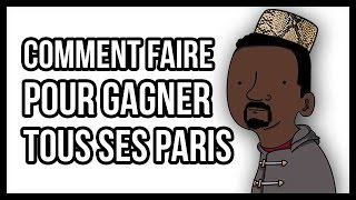 Comment faire pour gagner tous ses paris ?