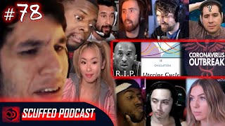 #78 Scuffed Podcast OFFICIAL (feat. Destiny, Manuel Ferrara, & Asmongold)