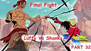Luffy Vs Shanks Full Fight | onepiece 32