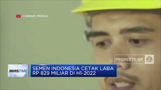 Semen Indonesia Cetak Laba Rp 829 Miliar di H1-2022