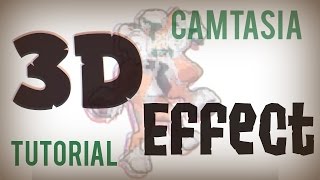 3D Effect Tutorial (CAMTASIA 9) | Animal Jam