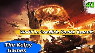 THE KELPY GAMES ПРОХОДИТ➤World in Conflict: Soviet Assault ➤#1-ЗА СССР