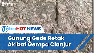 Keretakan di Puncak Gunung Gede Diduga Akibat Gempa Cianjur 5,6 SR