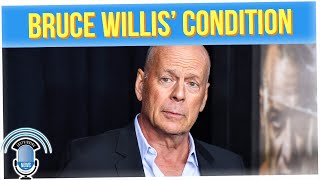 Bruce Willis' 'Condition Has Progressed' to Frontotemporal Dementia