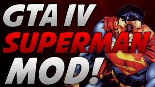 Grand Theft Auto IV (GTA 4) Superman Mod (Xbox360) + Download