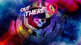 [Первый взгляд] Out There. Omega Edition