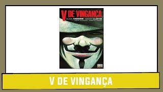 Chegou em Casa #09 - V for Vendetta e Cidade das Sombras (HQ e Blu-ray)