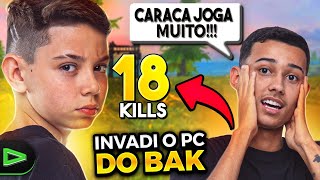 INVADI O PC DO BAK E FIZ 18 KILLS!
