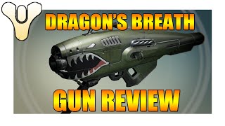 DESTINY - DRAGONS BREATH GAMEPLAY AND GUN REVIEW