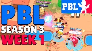 PBL Week 1 Season 3! Brawl Stars PRO gameplay