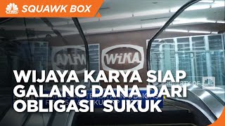 Market Bites: Wijaya Karya Siap Galang Dana dari Obligasi & Sukuk