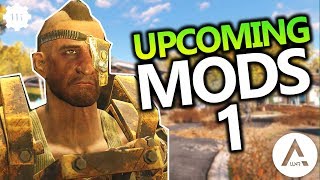 6 BRAND NEW Upcoming Console Mods 1 - Fallout 4 (PS4/XB1/PC)