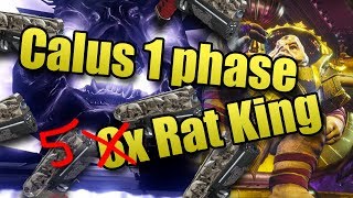 CALUS 1 PHASE, RAT KING OP? (clickbait title lol)