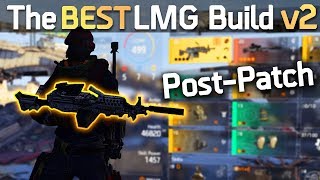 Updated BEST Lmg PvP Build (Post-Patch) | Division 2